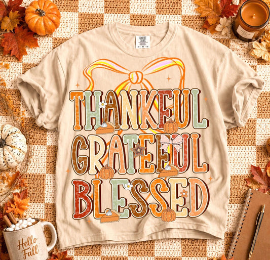 Thankful, Grateful, Blessed