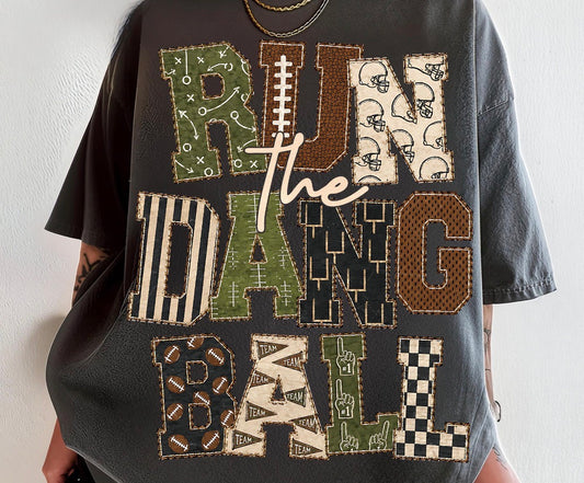 Run The Dang Ball
